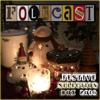 FolkCast Festive Selection Box 2016 - A Christmas Compilation