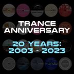 Trance Anniversary (2003-2023): Classics Vinyl Mix