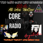 The Rave Cave Live Sessions Core Mission Radio #4