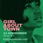 Girl About Town - DJ Nico ~ 24.11.22
