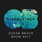 Oxen Butcher Ocean Beach Show #017