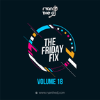 Ryan the DJ - Friday Fix Vol. 18
