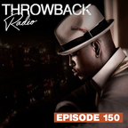 Throwback Radio #150 - DJ CO1 (Backyard Party Mix)