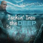 Jackin' Into The Deep Vol. 1 [Side A]