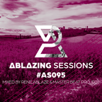 My Guest Mix for Ablazing Sessions