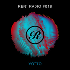 Ren' Radio #018 - Yotto