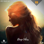 Deep Vibes 2021 - Best of Vocal Deep House Mix & Chill Out Music Vol.85