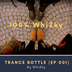 100% WhiZky (EP 001) - Trance