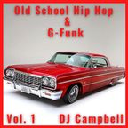 Old School Hip-Hop & G-Funk Vol.1