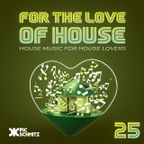 Pic Schmitz's For The Love Of House #25
