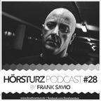 HÖRSTURZ PODCAST #28 - Frank Savio (16-12-16)