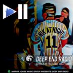 Deep End Radio 31 ft. Nik At Night