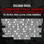 Discobar Krisix - Alternative Party Session, Live Cuts at Private Parties (2021.10) (70s-20s Hits)