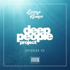 Deep People Project Episode 02
