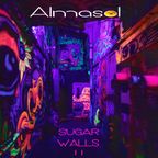 ALMASOL - " SUGAR WALLS II " - CLUB MIX