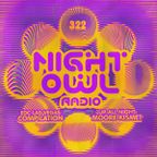 Night Owl Radio 322 ft. Moore Kismet and 'EDC Las Vegas Compilation 2021' Mega-Mix