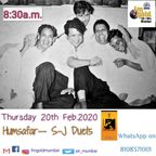 RJ Shubhangi - Thursday, February 20, 2020 - Humsafar - Shankar-Jaikishan Duets