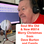 SOUL MIX OLD AND NEW #0014 WITH DAVE BURTON