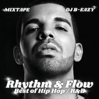 Rhythm and Flow #2: Best of 2010 - 2020 Hip Hop R&B | Dj Party playlist mixtape #DJ B-EAZY