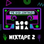 THE SAGA CONTINUES - Mixtape #2 Season 1 by Loonia