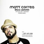 Matt Correa - Disco Jammin (January 2017 Mixtape)