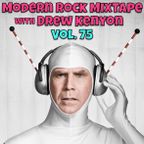 Drew Kenyon's Modern Rock MixTape: Vol. 75