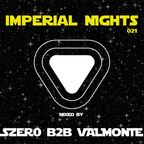 Imperial Nights 021 - Guest Mix by S_ZER0 b2b VALMONTE