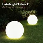 DJ Rosa from Milan - Late Night Tales 2