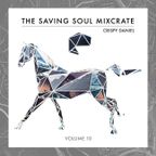 Crispy Daniel - The Saving Soul Mixcrate Vol.10