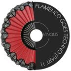 Flamenco Goes Techno (Part 1) 04-11-2021