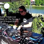 Andre Tribale Live @ Back On The Terrace 3 - 1st Of August 2020