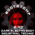 Bootstomp 0.92: Dark Electro Body Industrial Techno