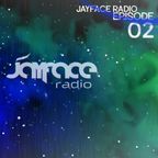 Jayface Radio Episode 02