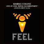 Kimball Collins - Live at 'I Feel' Royal Slumber Party (Analog BKNY)