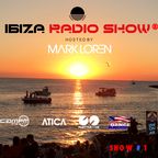IBIZA RADIO SHOW # 01 2019 hosted by Mark Loren @ Café Mambo Ibiza