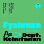 so u kno 08: Fyahman (Dead Pepaya) 01/01/2023