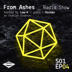 From Ashes_Radio Show on Station Essence // S01 E04 - DJ Norman Guest-mix