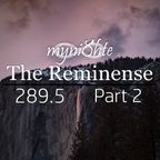 The Reminense 289.5 - Part 2