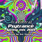 Psytrance Spring 2021 Mix by Ace Ventura [Trancentral Mix #064]