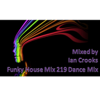 Ian Crooks Mix 219 (Dance Mix)