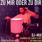 Zu Mir Oder Zu Dir - DJ Set 2