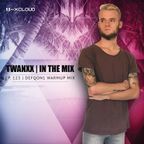 Twanxx | In The Mix EP. 123 | DEFQON1 Warmup Mix