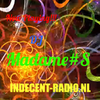 Indecent-Radio Present "HOUSE" Mixed by DJ MADAME#S