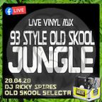 93 style Old Skool Jungle Vinyl Live Mix - Dj Ricky Spires - Old Skool Selecta (24-04-20)
