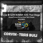 Live at SZIN BOMBA-AXE Pool Stage #SZIN50 2018-08-25