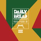 DAILY BREAD RADIO EP 30 JUNETEENTH EDITION
