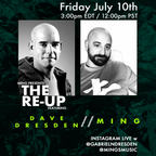 The Re-Up w Dave Dresden & MING