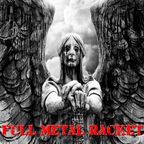Full Metal Racket 30th October 2022 - Hard Rock Hell Radio