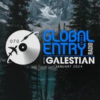 Global Entry Radio 070 [January 2024]