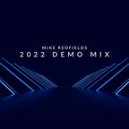 2022 Demo Mix